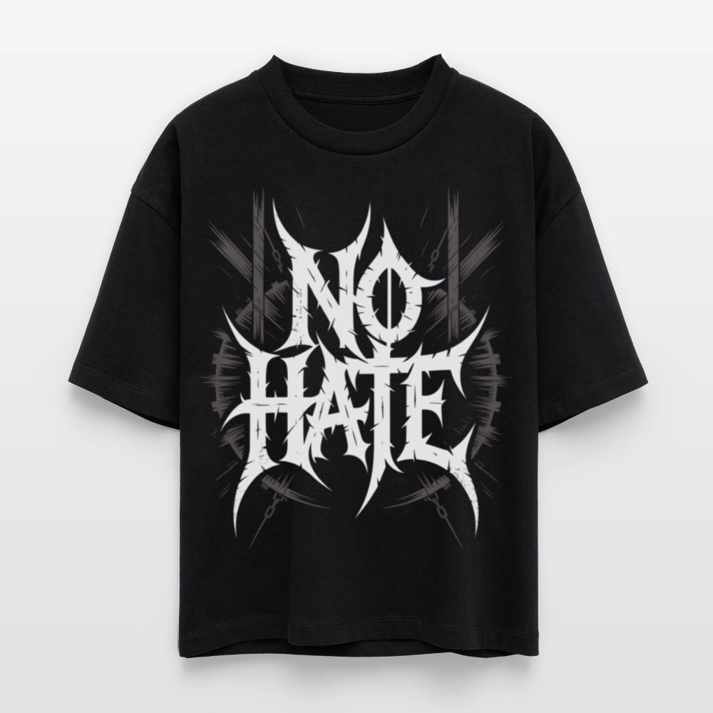 NO HATE Frauen Boxy Bio T-Shirt - Schwarz