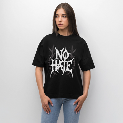 NO HATE Oversized Unisex Bio T-Shirt - Schwarz